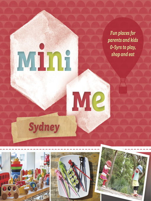 Title details for Mini Me Sydney by Explore Australia - Available